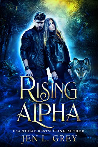 Rising Alpha (The Fated Mates Series Book 1)