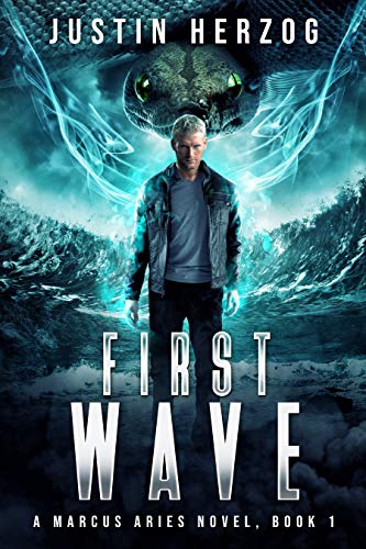 First Wave: (The Marcus Aries Series Book 1)