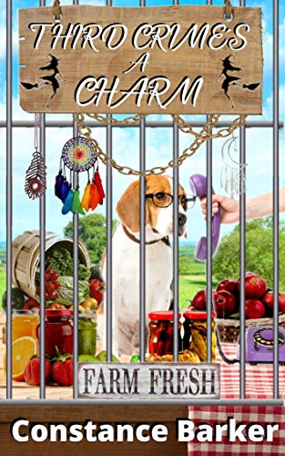 Third Crime’s a Charm (A Farmer’s Market Witch Mystery Series Book 2)