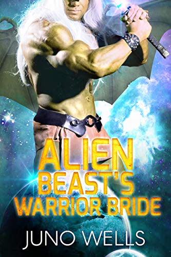 Alien Beast’s Warrior Bride: A SciFi Alien Romance (Draconian Warriors Book 11)