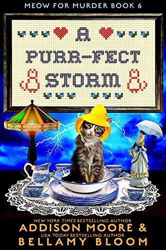 A Purr-fect Storm: Cozy Mystery (MEOW FOR MURDER Book 6)