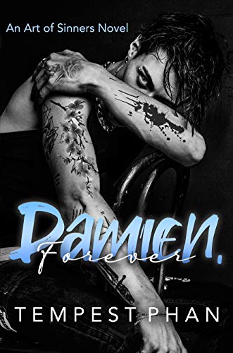 Damien, Forever (An Art of Sinners Novel)