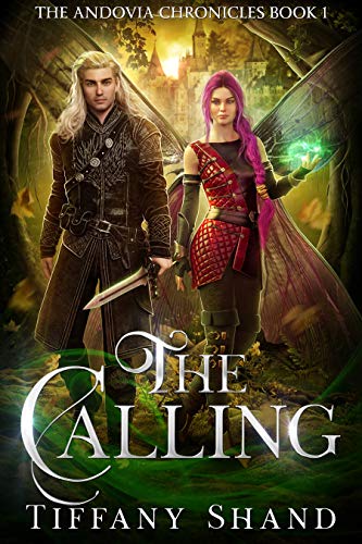 The Calling (The Andovia Chronicles Book 1)