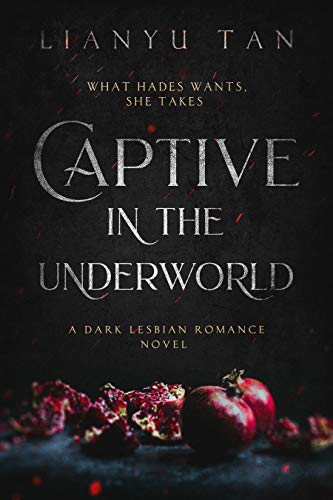 Captive in the Underworld: A Dark Lesbian Romance Novel