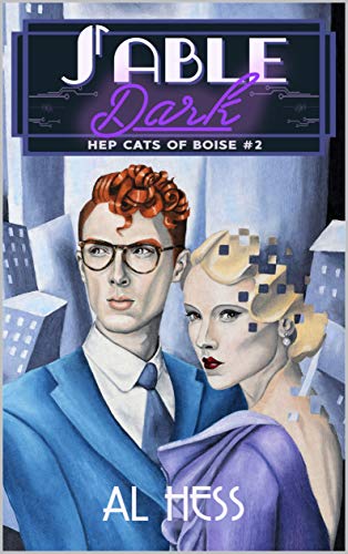 Sable Dark (Hep Cats of Boise #2)