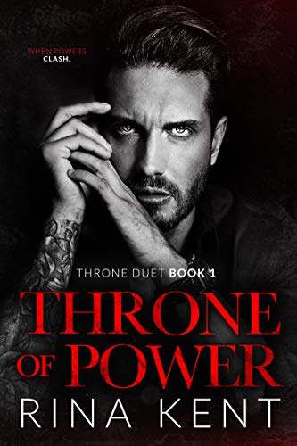 Throne of Power: An Arranged Marriage Mafia Romance (Throne Duet Book 1)