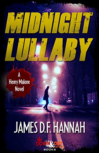 Midnight Lullaby (Henry Malone Novel Book 1)