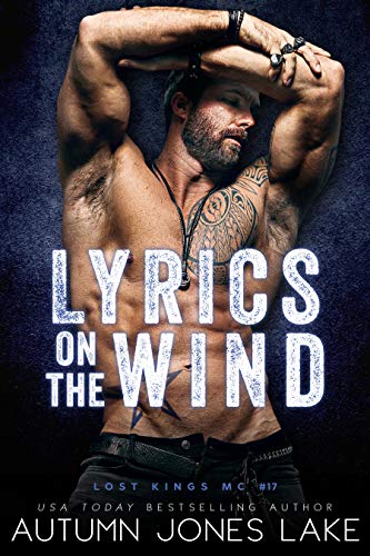 Lyrics on the Wind (Lost Kings MC Book 17)