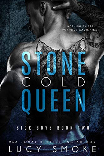 Stone Cold Queen (Sick Boys Book 2)