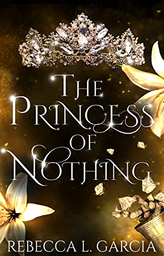 The Princess of Nothing (The Fate of Crowns Book 2)