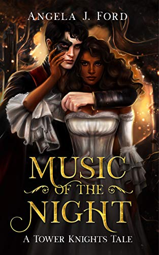 Music of the Night: A Gothic Romance (Tower Knights)