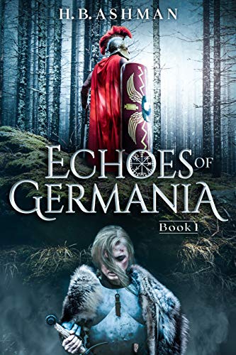 Echoes of Germania (Tales of Ancient Worlds Book 1)