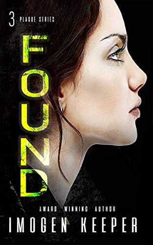 Found: A Post Apocalypse Romance: Plague Book 3 (After the Plague)