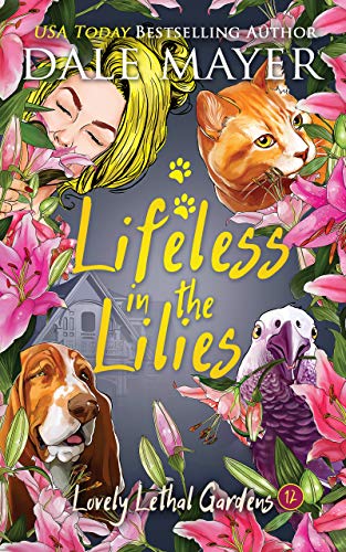 Lifeless in the Lilies (Lovely Lethal Gardens Book 12)