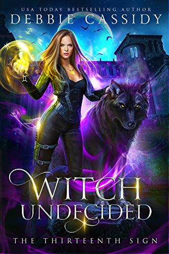 Witch Undecided (The Thirteenth Sign Book 2)