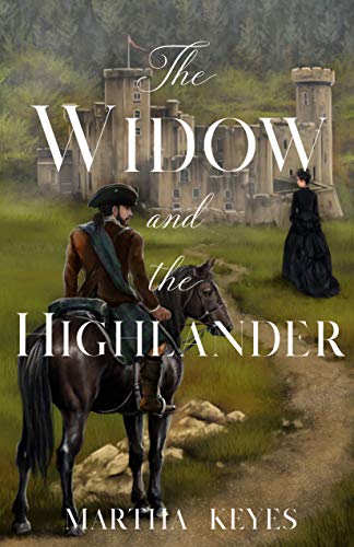 The Widow and the Highlander (Tales from the Highlands Book 1)