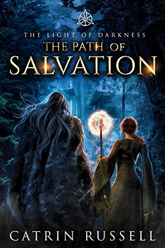 The Path of Salvation (The Light of Darkness Book 2)