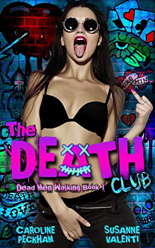 The Death Club: A Dark Romance (Dead Men Walking Book 1)