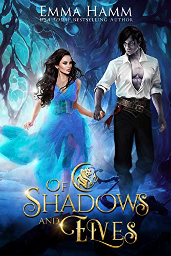 Of Shadows and Elves (Of Goblin Kings Book 2)