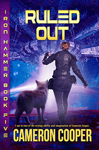 Ruled Out (Iron Hammer Book 5)