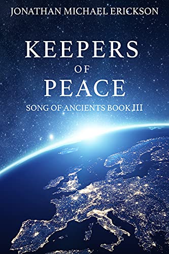 Keepers of Peace (Song of Ancients Book 3)