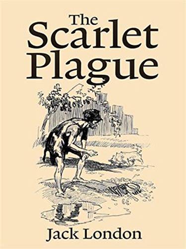 The Scarlet Plague Annotated