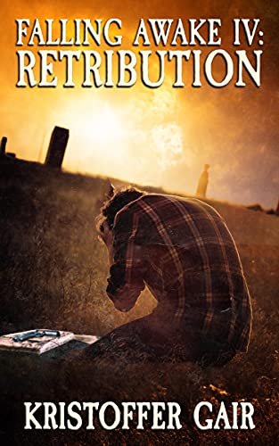 Retribution (Falling Awake Book 4)